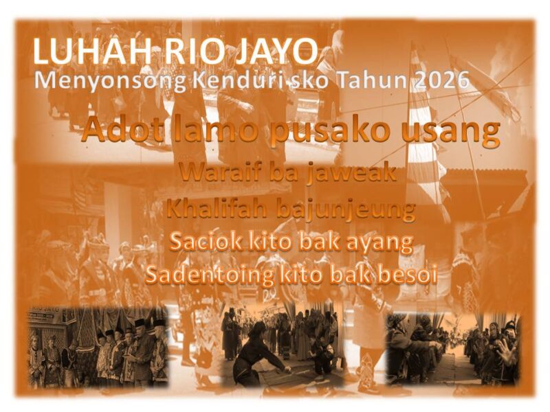 Poster resmi Luhah Rio Jayo menyongsong Kenduri Sko Tahun 2026 dengan tema Adot Lamo Pusako Usang sebagai simbol pelestarian adat dan persatuan masyarakat.